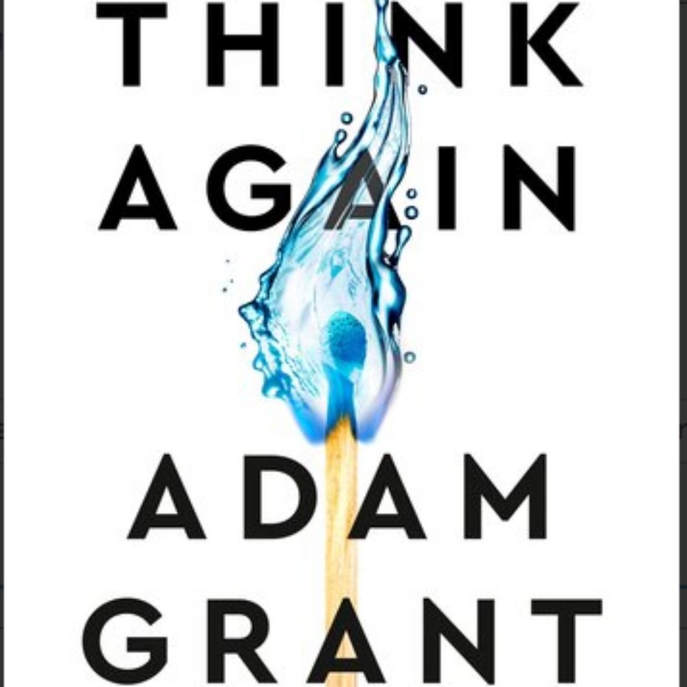 Think Again: The Power of Knowing